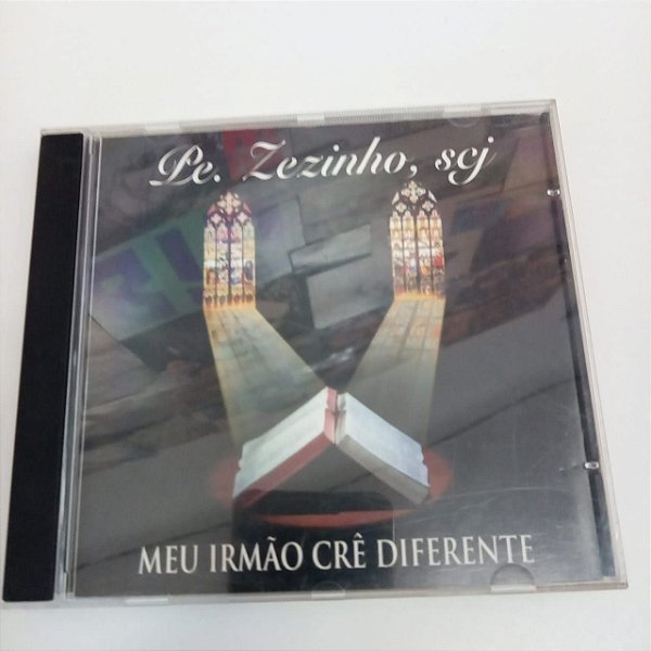 Cd Padre Zezinho - Meu Irmão Crê Diferente Interprete Padre Zezinho (2000) [usado]