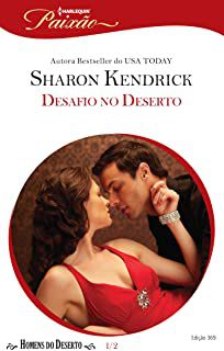 Livro Harlequin Paixão Nº 369 - Desafio no Deserto Autor Kendrick, Sharon (2014) [usado]