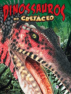 Livro Dinossauros do Cretáceo Autor Vários Colaboradores (2018) [seminovo]