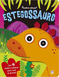 Livro Estegossauro- com 4 Quebra-cabeças para Você Se Divertir! Autor Desconhecido (2017) [seminovo]