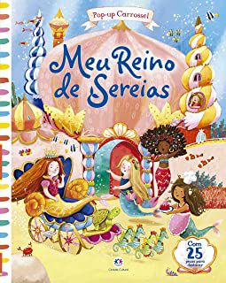 Livro Pop-up Carrossel: Meu Reino de Sereias ( com 25 Peças para Destacar) Autor Desconhecido (2017) [novo]