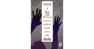 Livro Vencendo o Medo : um Livro para Pessoas com Distúrbios de Ansiedade, Pânico e Fobias Autor Ross, Jerilyn (1995) [usado]