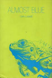 Livro Almost Blue Autor Lucarelli, Carlo (2005) [usado]