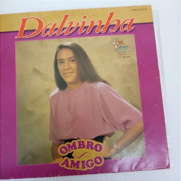 Disco de Vinil Dalvinha - Ombro Amigo Interprete Dalvinha (1992) [usado]