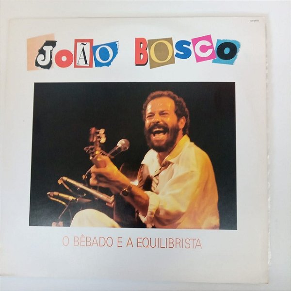 Disco de Vinil João Bosco - o Bebado Equilibrista Interprete João Bosco (1989) [usado]