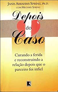 Livro Depois do Caso Autor Spring, Janis Abrahms (1997) [usado]