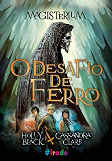 Livro o Desafio de Ferro Autor Black, Holly (2013) [usado]