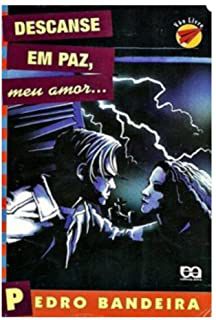 Livro Descanse em Paz Meu Amor Autor Bandeira , Pedro (2005) [usado]