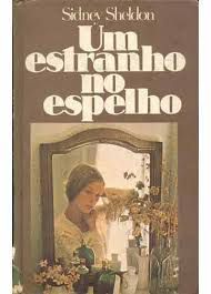 Livro um Estranho no Espelho Autor Sheldon, Sidney (1976) [usado]