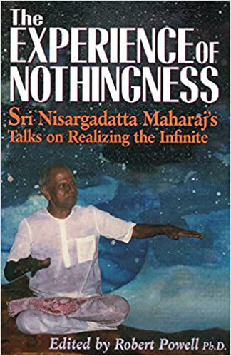 Livro The Experience Of Nothingness: Sri Nisargadatta Maharaj''s Talks On Realizing The Infinite Autor Powell, Robert (2007) [usado]