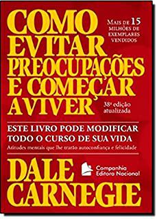Livro Como Evitar Preocupações e Começar a Viver Autor Carnegie, Dale (2012) [usado]