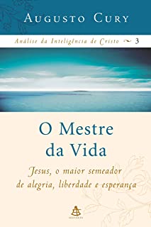 Livro o Mestre da Vida Autor Cury, Augusto (2006) [usado]