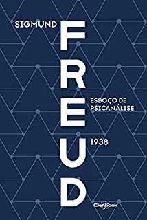 Livro Esboço de Psicanálise 1938 Autor Freud, Sigmund (2019) [usado]
