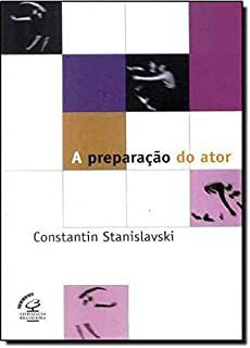 Livro a Preparação do Ator Autor Stanislaki, Constantin (2005) [usado]