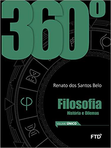 Livro 360° Filosofia: História e Dilemas Autor Belo, Renato dos Santos (2015) [usado]