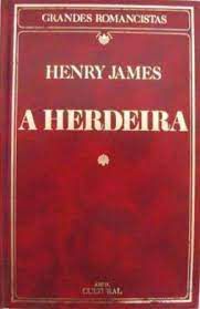 Livro a Herdeira Autor James, Henry (1984) [usado]