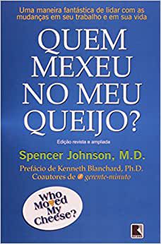 Livro Quem Mexeu no Meu Queijo ? Autor Johson M.d., Spencer (2003) [usado]