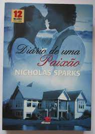 Livro Diário de Uma Paixão Autor Sparks, Nicholas (2010) [usado]