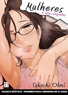 Gibi Mulheres e seus Segredos Autor Takeshi Ohmi (2020) [usado]
