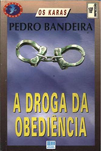 Livro a Droga da Obediência Autor Bandeira, Pedro (1992) [usado]