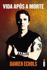 Livro Vida após a Morte Autor Echols, Damien (2013) [usado]