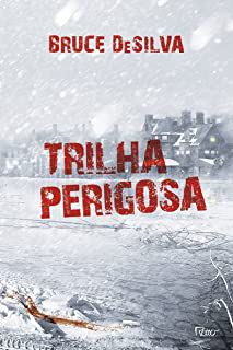 Livro Trilha Perigosa Autor Silva, Bruce de (2014) [usado]