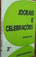 Livro Jograis e Celebrações- Volume 2 Datas Comemorativas Autor Cansi, Bernardo (1978) [usado]