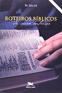 Livro Roteiros Bíblicos de Cura Interior Autor Léo, Pe. (2012) [usado]