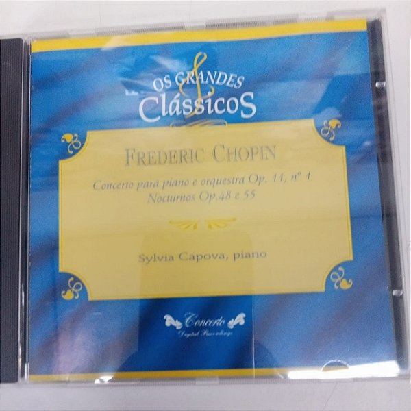 Cd Frederic Chopin - os Grandes Clássicos Interprete Sylvia Capova , Piano (1995) [usado]