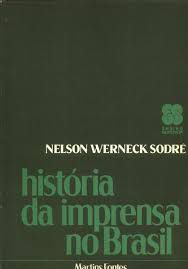Livro História da Imprensa no Brasil Autor Sodré, Nelson Werneck (1983) [usado]