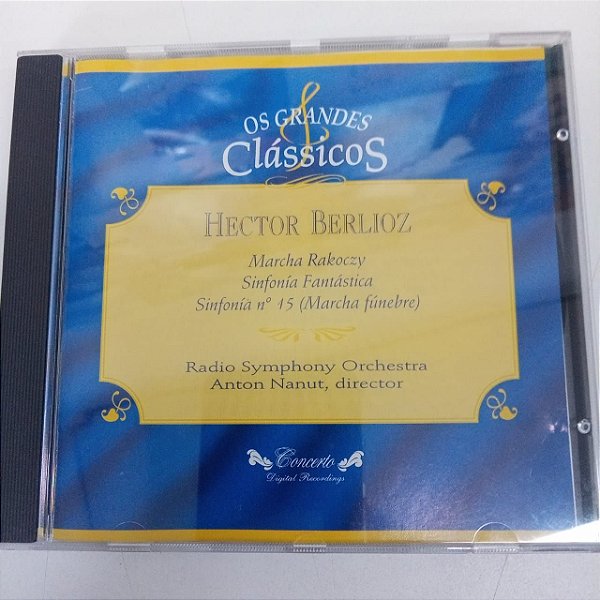 Cd Berlioz - Marcha Rakoczy, Sinfonia Fantástica e N° 15 Interprete Rádio Symphony Orchestra (1994) [usado]
