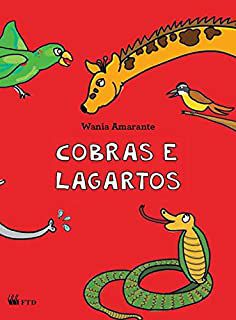Livro Cobras e Lagartos Autor Amarante, Wania (2011) [usado]