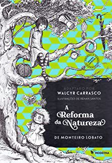 Livro a Reforma da Natureza Autor Carrasco, Walcyr (2019) [usado]