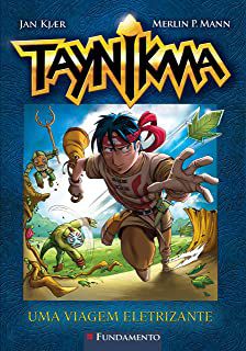 Livro Taynikma- Uma Viagem Eletrizante Autor Kjaer, Jan e Merlin P. Mann (2013) [usado]