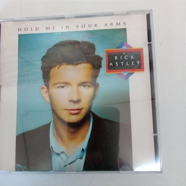Cd Rick Astley - Hold Me In Your Arms Interprete Rick Astley (1988) [usado]
