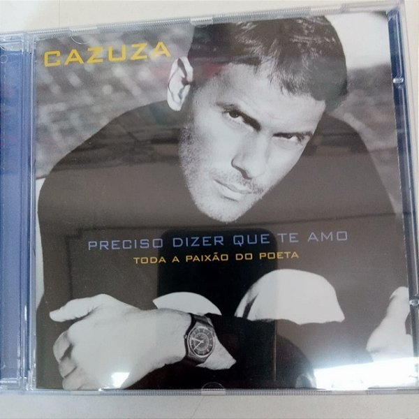 Cd Cazuza - Preciso Dizer que Te Amo/toda Paixão do Poeta Interprete Cazuza [usado]