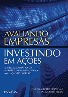 Livro Avaliando Empresas - Investindo em Ações Autor Debastiani, Carlos Alberto (2008) [seminovo]