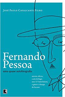 Livro Fernando Pessoa: Uma Quase Autobiografia Autor Filho, José Paulo Cavalcanti (2011) [usado]