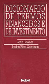 Livro Dicionário de Termos Financeiros e de Investimento Autor Downes, John (1993) [usado]