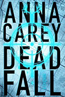 Livro Deadfall Autor Carey, Anna (2015) [usado]