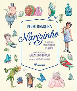 Livro Narizinho: a Menina Mais Querida do Brasil Autor Bandeira, Pedro (2019) [seminovo]