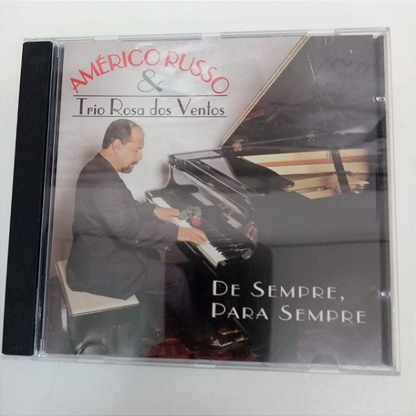 Cd Américo Russo e Trio Rosa dos Ventos /de Sempre para Sempre Interprete Américo Russo e Trio Rosa dos Ventos [usado]