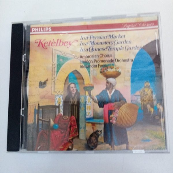 Cd Ketèlbey - Ina Persian Market /ina Monastery Garden /ina Temple Garden Interprete Ambrosian Chorus /london Promenade Orchestra/alexander Faris (1988) [usado]