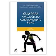 Livro Guia para Avaliações do Condicionamento Físico Autor Miller, Todd (2015) [seminovo]