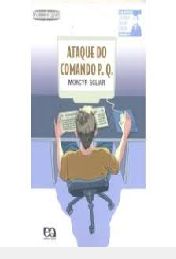 Livro Ataque do Comando P.q. Autor Scliar, Moacyr (2018) [usado]
