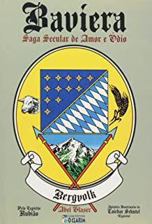 Livro Baviera - Saga Secular de Amor e Ódio Autor Glaser, Abel (2000) [usado]