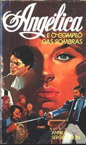 Livro Angélica e o Complô das Sombras Autor Golon, Serge e Anne [usado]