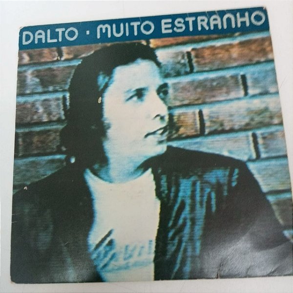 Disco de Vinil Dalton - Muito Estranho - Disco Long Play Compacto Interprete Dalton (1982) [usado]