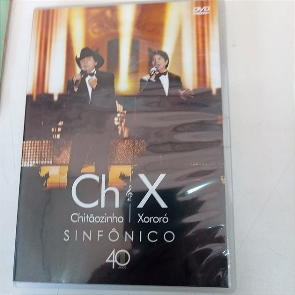 Dvd Chitãozinho e Xororó / Sinfônico 40 Anos Editora Som Livre [usado]