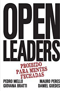 Livro Open Leaders- Proibido para Mentes Fechadas Autor Mello, Pedro e Outros (2019) [usado]